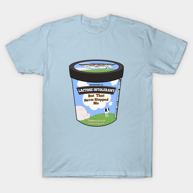 lactose intolerant ice-cream T-Shirt by good scribbles